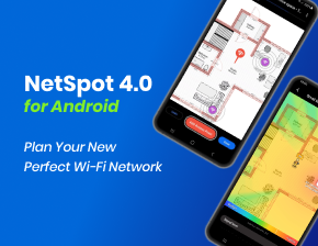 NetSpot pour Android 4.0 avec analyses Wi-Fi prédictives